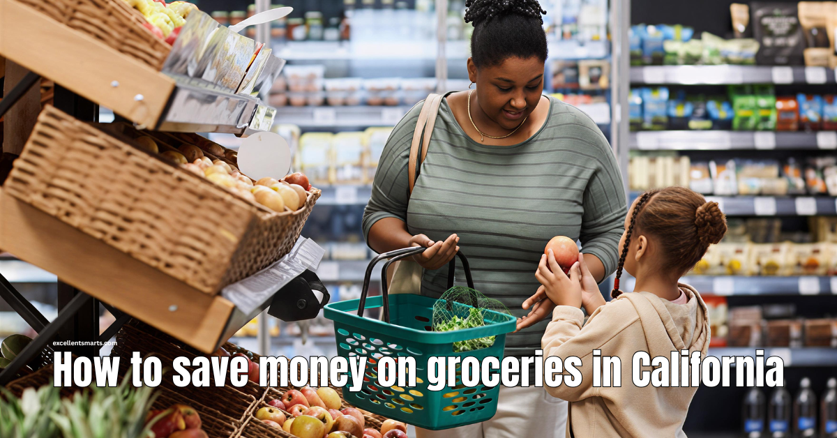 How to save money on groceries in California